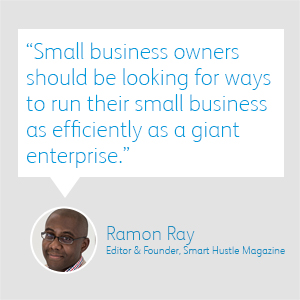 Small business owners should be looking for ways to run their small business as efficiently as a giant enterprise.