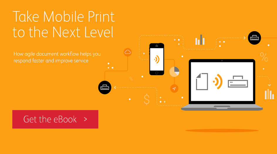 Download the free ebook Take Mobile Print to the Next Level.